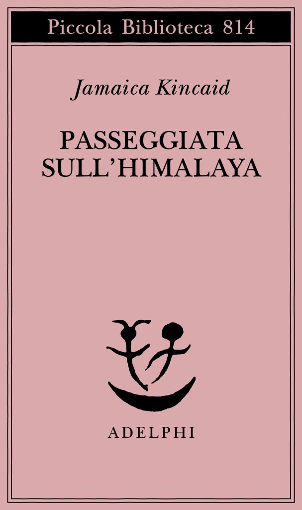 libri, passeggiata sull'himalaya, jamaica kincaid